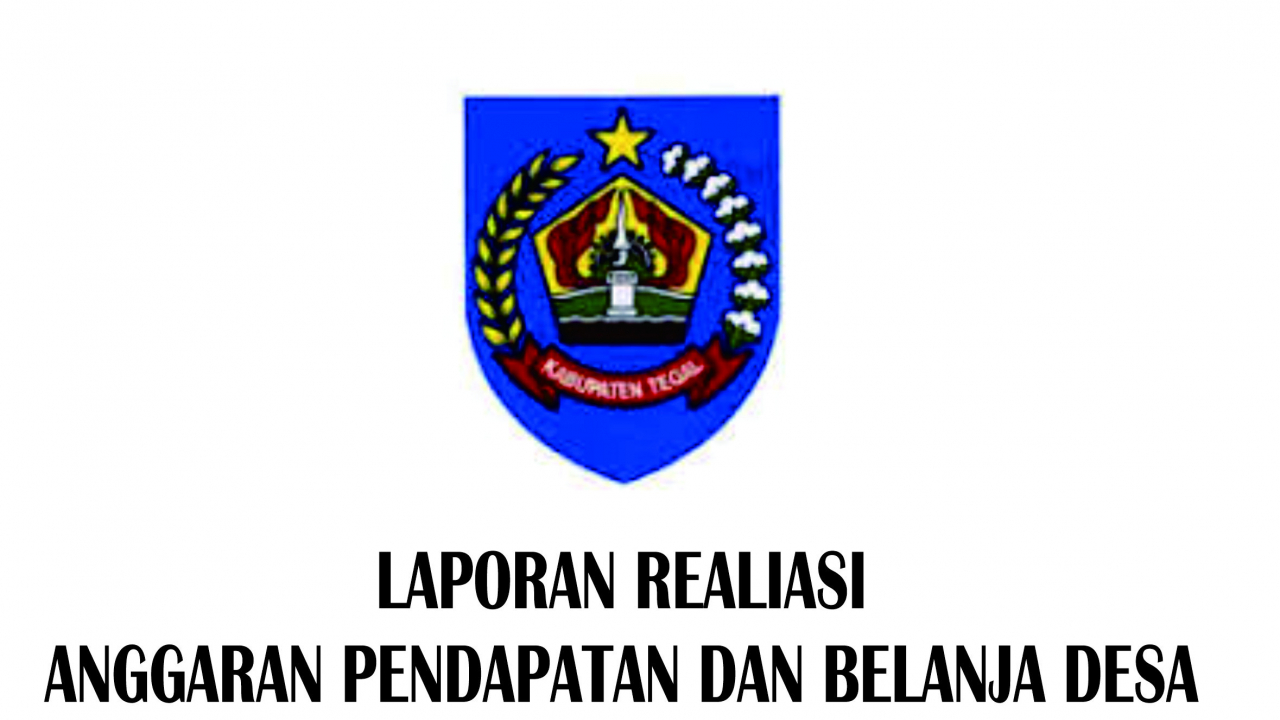 Laporan Realisasi APBDesa Pemerintah Desa Kaladawa Kecamatan Talang Kabupaten Tegal Tahun Anggaran  2023