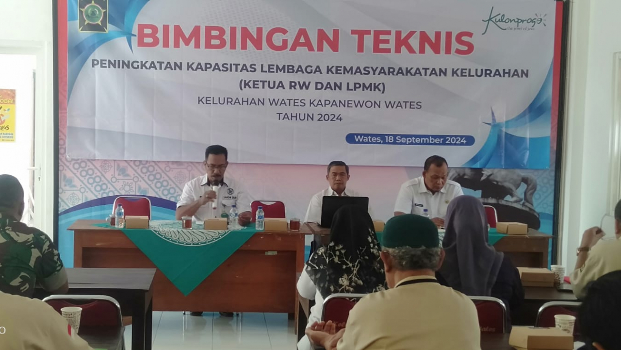 Bimbingan Teknis (BIMTEK) Peningkatan Kapasitas LKK (Ketua RW dan LPMK) Kelurahan Wates
