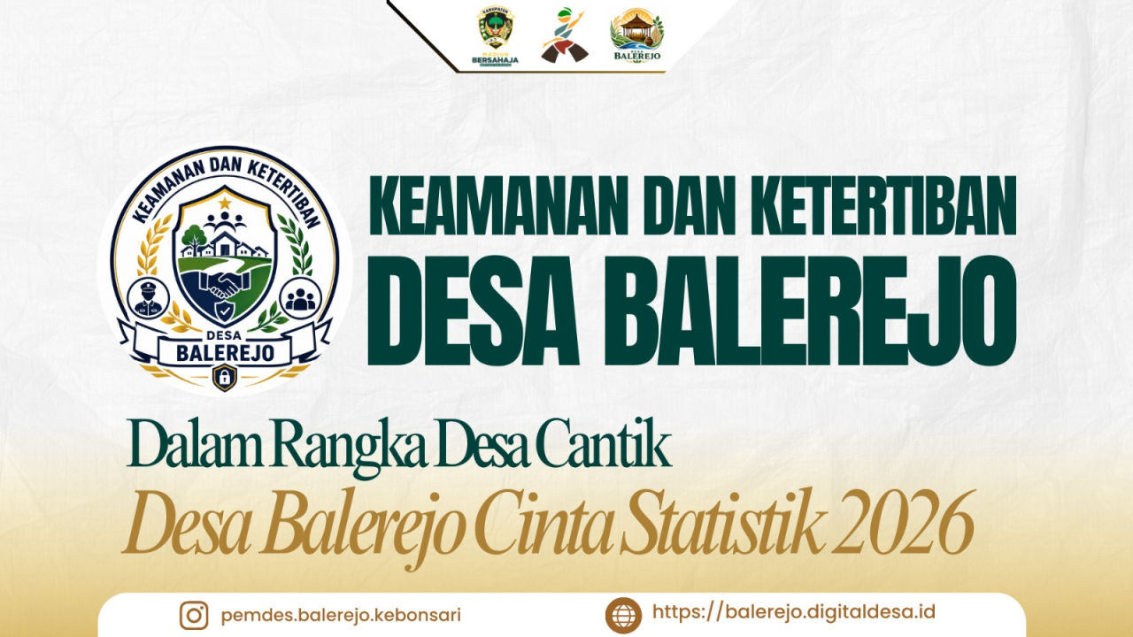 KEAMANAN DAN KETERTIBAN DESA BALEREJO