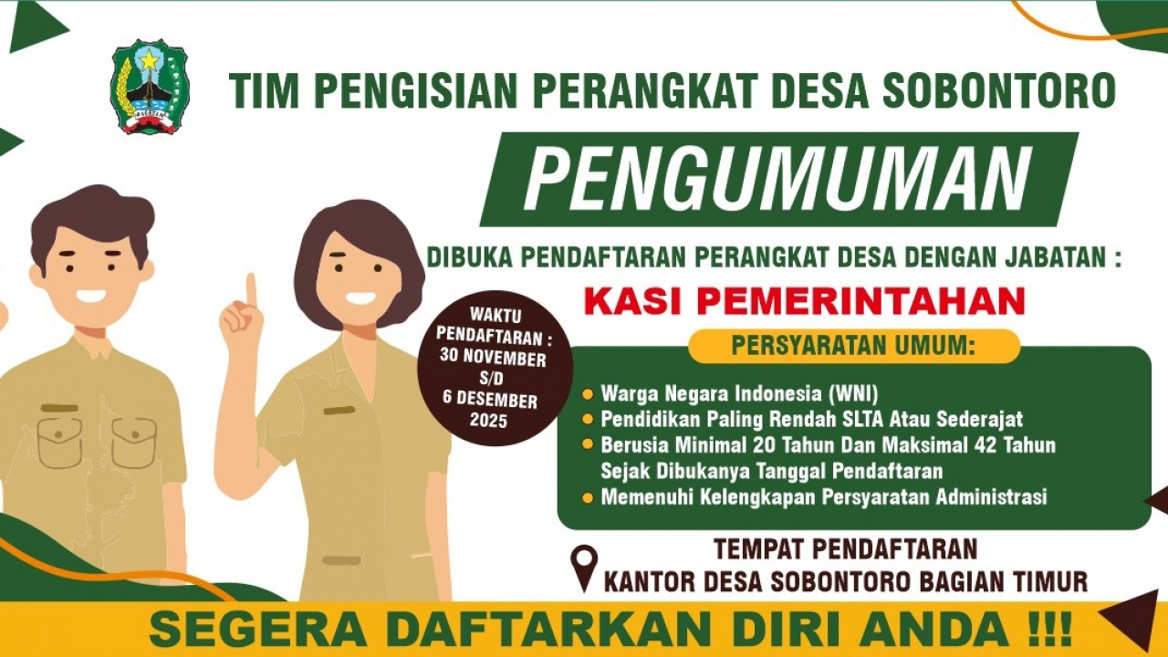 DIBUKA PENDAFTARAN PERANGKAT DESA SOBONTORO JABATAN KASI PEMERINTAHAN TA 2025