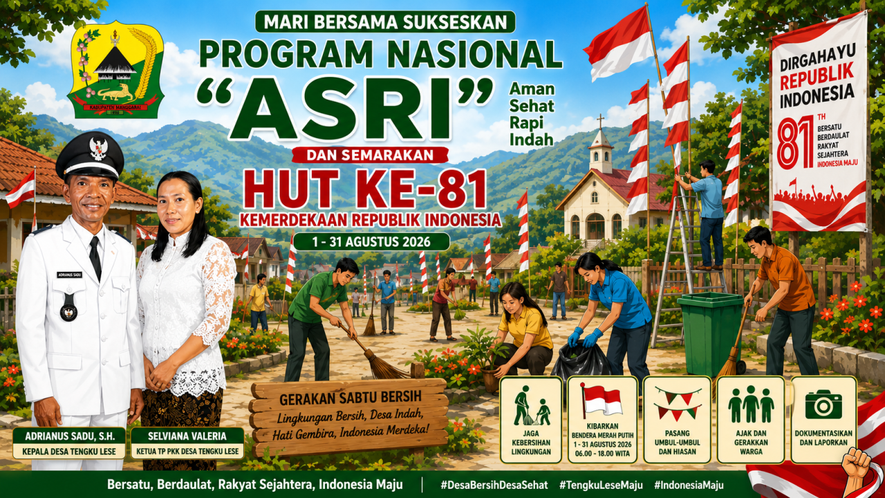 Pemerintah Desa Tengku Lese Mengajak Seluruh Warga Sukseskan Program Nasional "ASRI" dan Semarakkan HUT Ke-81 Kemerdekaan Republik Indonesia