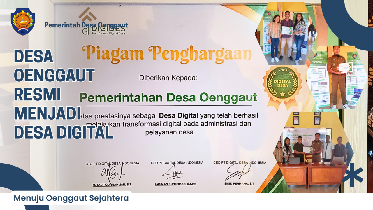 Desa Oenggaut Resmi Menjadi Desa Digital, Hadirkan Kantor Desa di Setiap Rumah Lewat Aplikasi DigiDes
