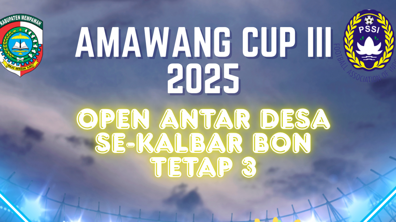 Amawang Cup III: Ajang Sportivitas & Kebersamaan Desa