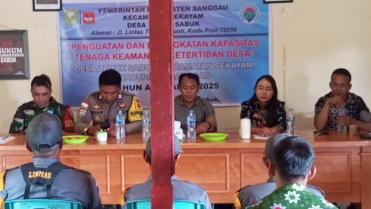 PENINGKATAN DAN PENGUATAN KAPASITAS TENAGA KAMTIBMAS DESA LUBUK SABUK