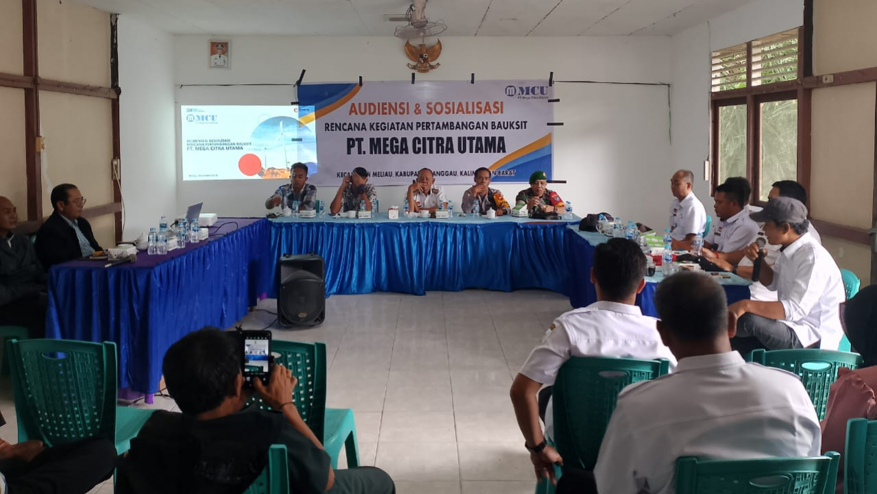 Audiensi dan Sosialisasi Rencana Pertambangan Bauksit PT. MCU di Kecamatan Meliau
