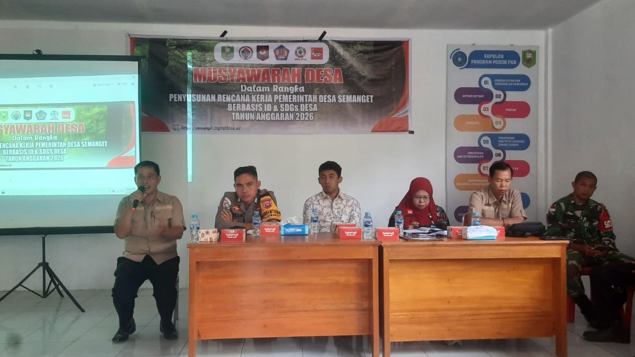 MUSYAWARAH DESA DALAM RANGKA, PENYUSUNAN RENCANA KERJA PEMERINTAH DESA SEMANGET BERBASIS ID & SDGs DESA TAHUN ANGGARAN 2026