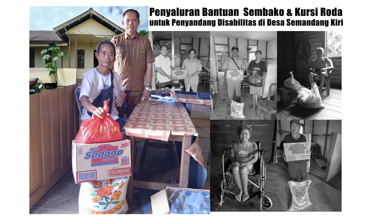 Penyaluran Bantuan Sembako dan Kursi Roda, Untuk Penyandang Disabilitas di Desa Semandang Kiri
