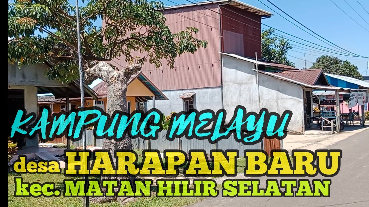 Kampung Melayu Harapan Baru