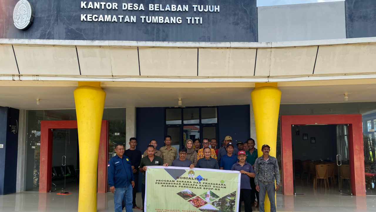 Sosialisasi Program Sarpras Perkebunan Kelapa Sawit di Desa Belaban Tujuh