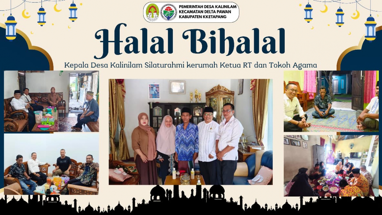Kades Kalinilam Silaturahmi & Halal Bihalal ke Tokoh Agama & Ketua RT