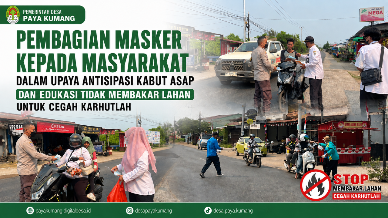 Pemerintah Desa Paya Kumang Bagikan Masker dan Edukasi Warga Cegah Kabut Asap serta Karhutlah