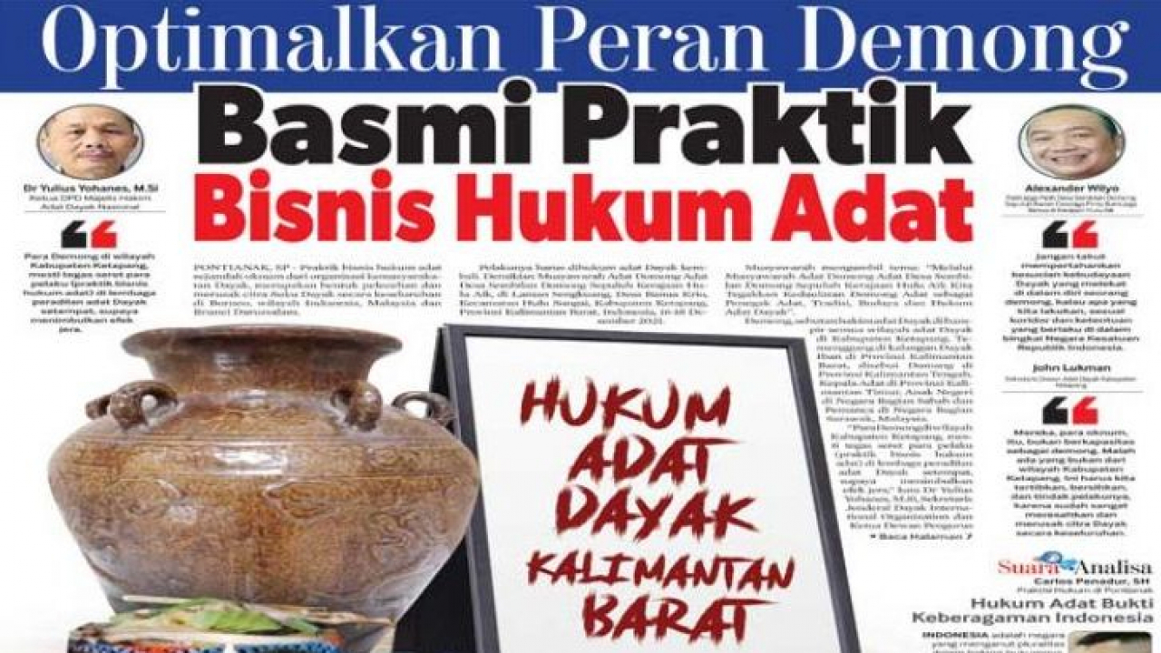 Optimalkan Peran Demong, Basmi Praktik Bisnis Hukum Adat