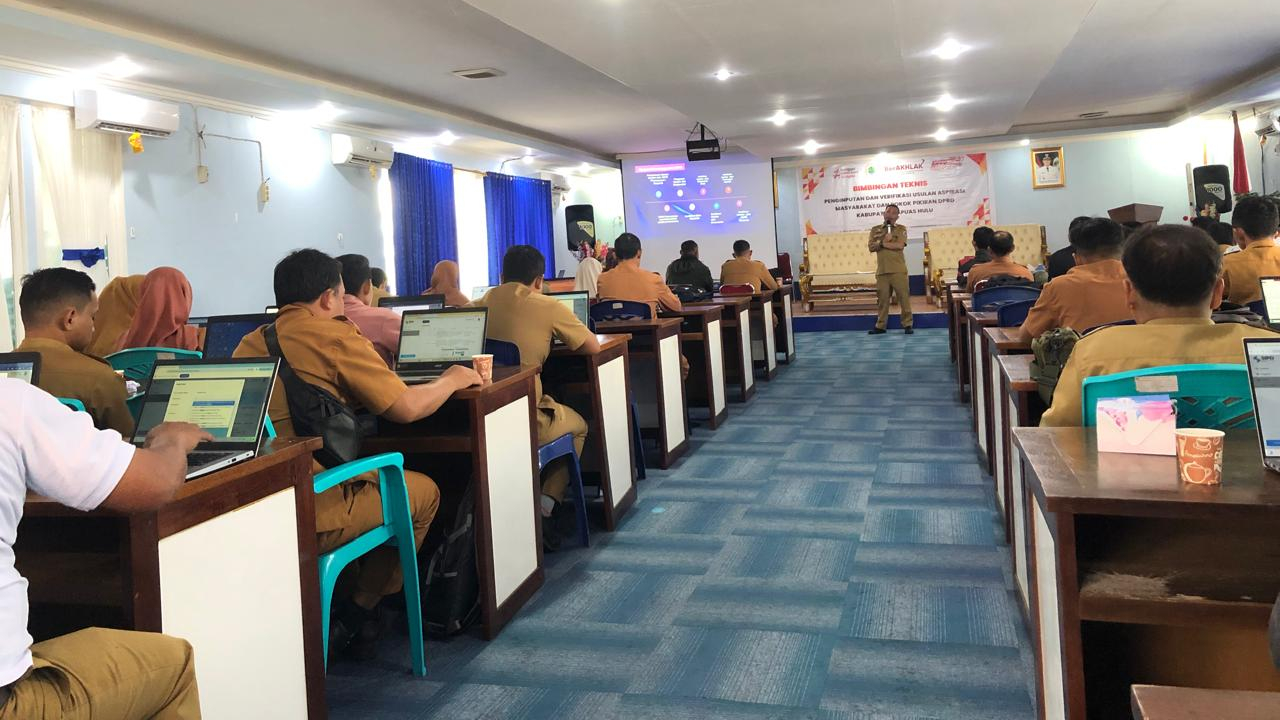 BIMBINGAN TEKNIS PENGINPUTAN DATA VEREFIKASI USULAN ASPIRASI MASYARAKAT DAN POKOK PIKIRAN DPRD KABUPATEN KAPUAS HULU