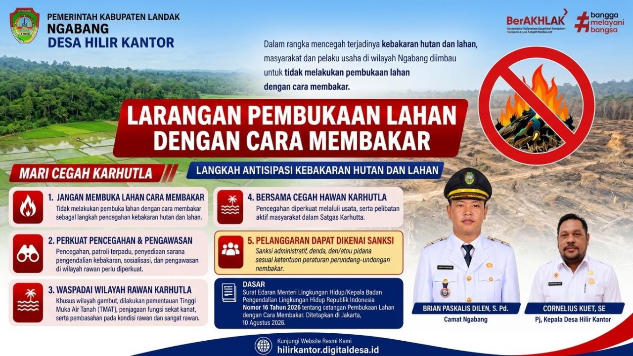 Himbauan Penting: Jaga Lingkungan, Stop Buka Lahan dengan Cara Membakar!