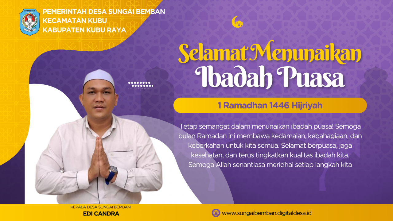 Selamat Menunaikan Ibadah Puasa 1446 Hijriah