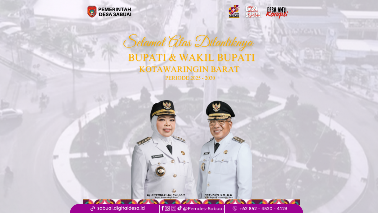 Pemerintah Desa Sabuai Ucapkan Selamat atas Pelantikan Bupati dan Wakil Bupati Kotawaringin Barat