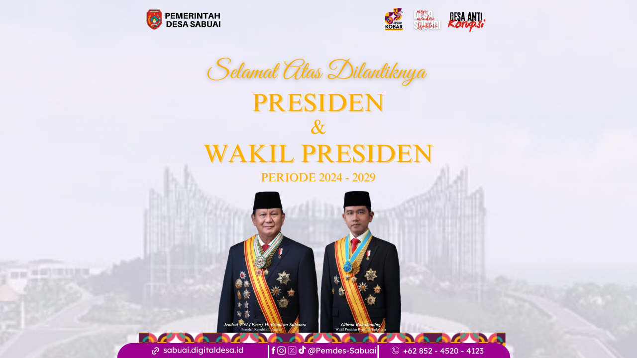 Pemerintah Desa Sabuai Ucapkan Selamat atas Pelantikan Presiden dan Wakil Presiden Periode 2024-2029