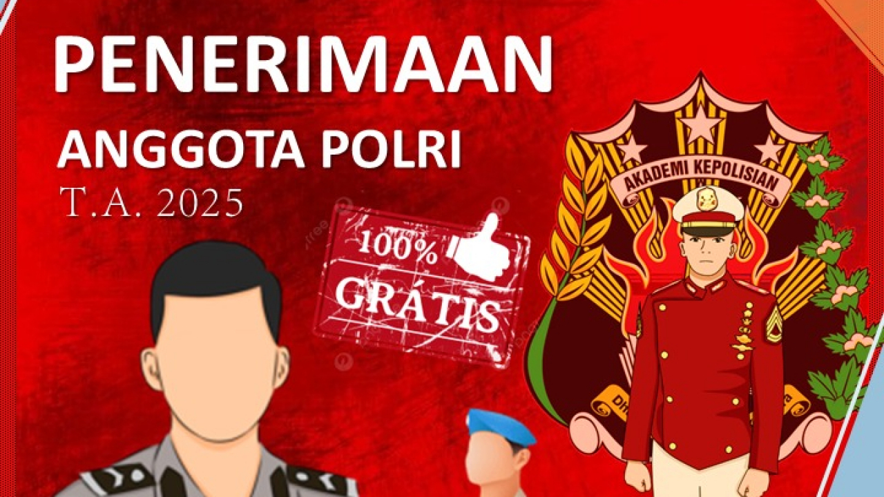 PENGUMUMAN PENERIMAAN POLRI TAHUN 2024