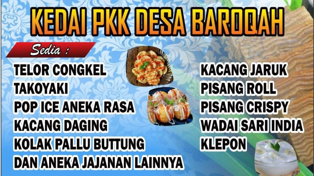 KEDAI PKK HASIL BUAH TANGAN IBU-IBU PKK DESA BAROQAH