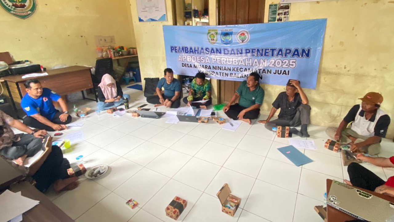 Desa Muara Ninian Tetapkan APBDes Perubahan Tahun 2025 melalui Rapat Bersama Pemerintah Desa dan BPD