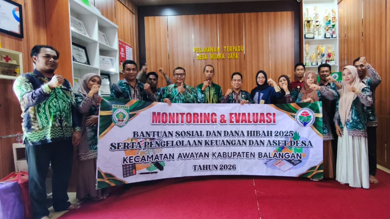 Monitoring dan Evaluasi Administrasi Desa Muara Jaya, Perkuat Tertib Keuangan dan Aset Desa