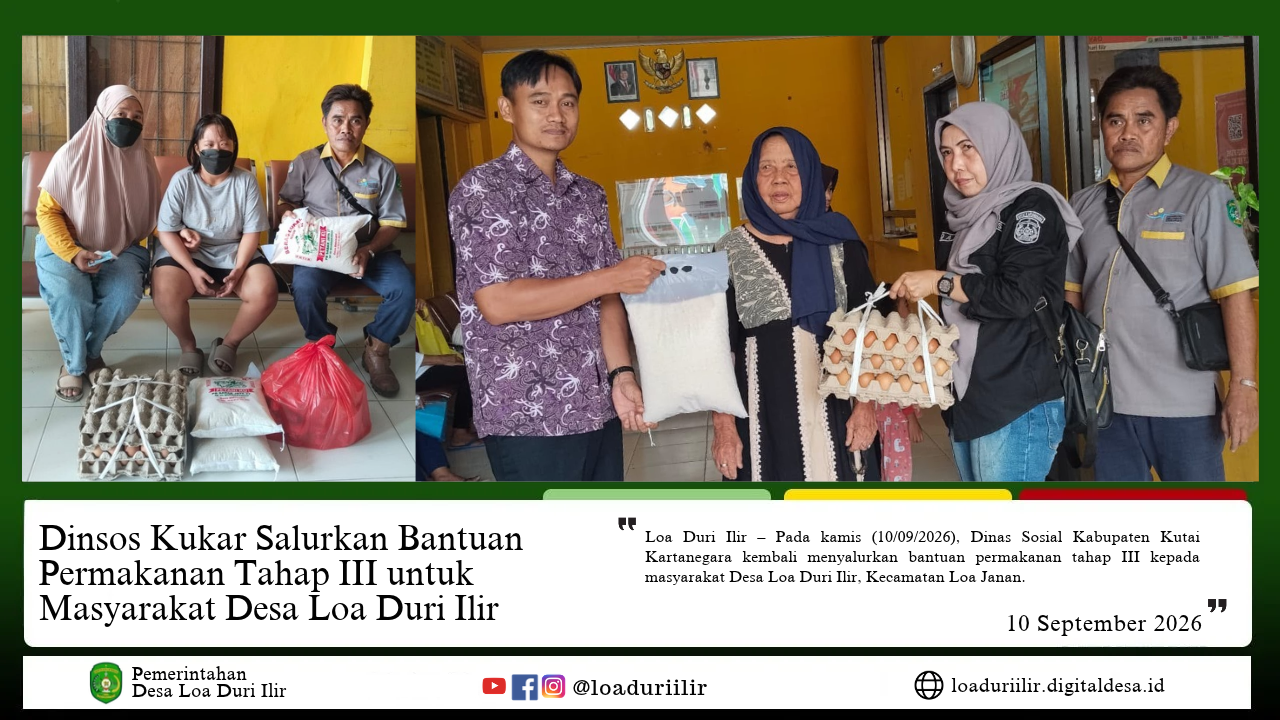 DINSOS KUKAR SALURKAN BANTUAN PERMAKANAN TAHAP III TAHUN 2026 UNTUK MASYARAKAT DESA LOA DURI ILIR