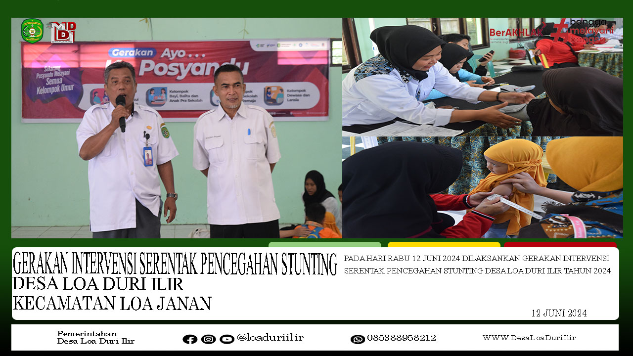 GERAKAN INTERVENSI SERENTAK PENCEGAHAN STUNTING DESA LOA DURI ILIR TAHUN 2024