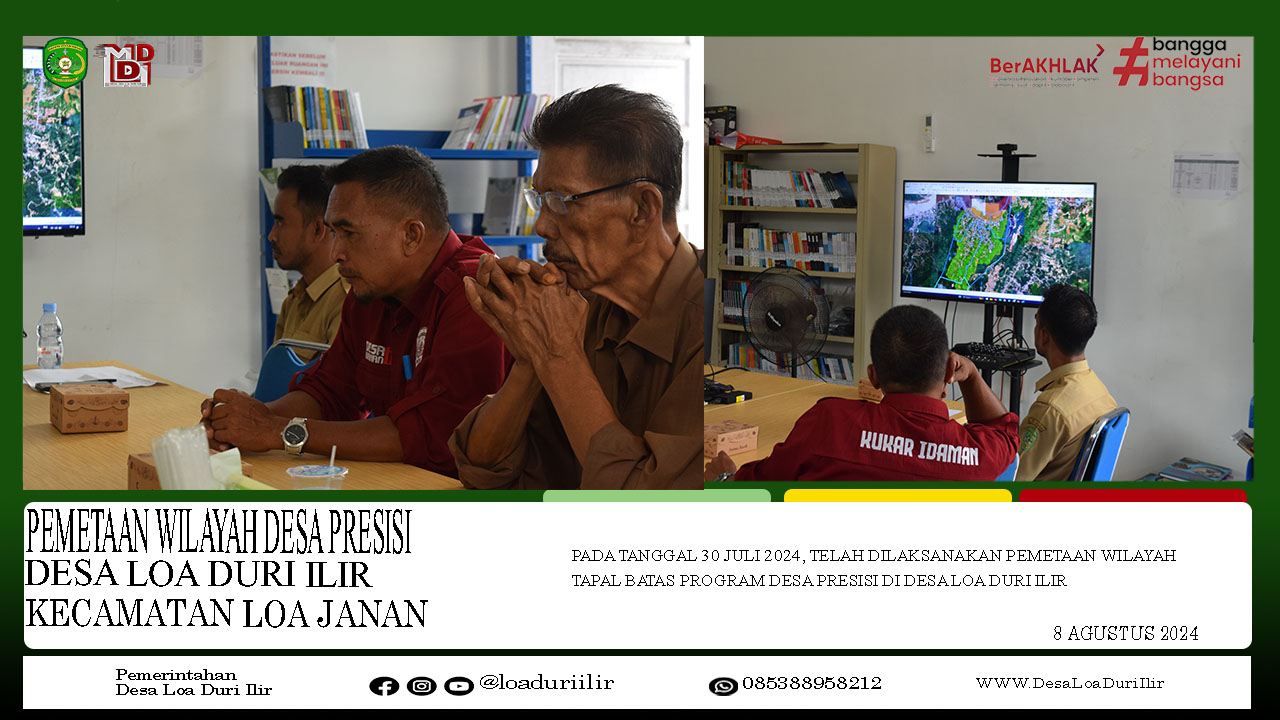 PEMETAAN TAPAL BATAS DESA PROGRAM DESA PRESISI DI DESA LOA DURI ILIR