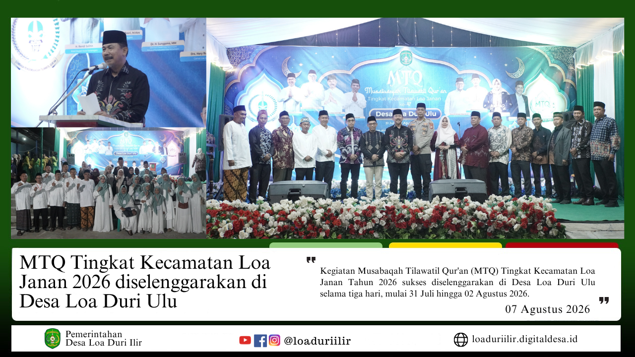 MTQ TINGKAT KECAMATAN LOA JANAN 2026 DISELENGGARAKAN DI DESA LOA DURI ULU