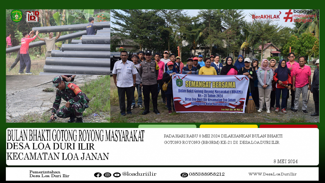BULAN BHAKTI GOTONG  ROYONG MASYARAKAT (BBGRM) KE -21 DESA LOA DURI ILIR
