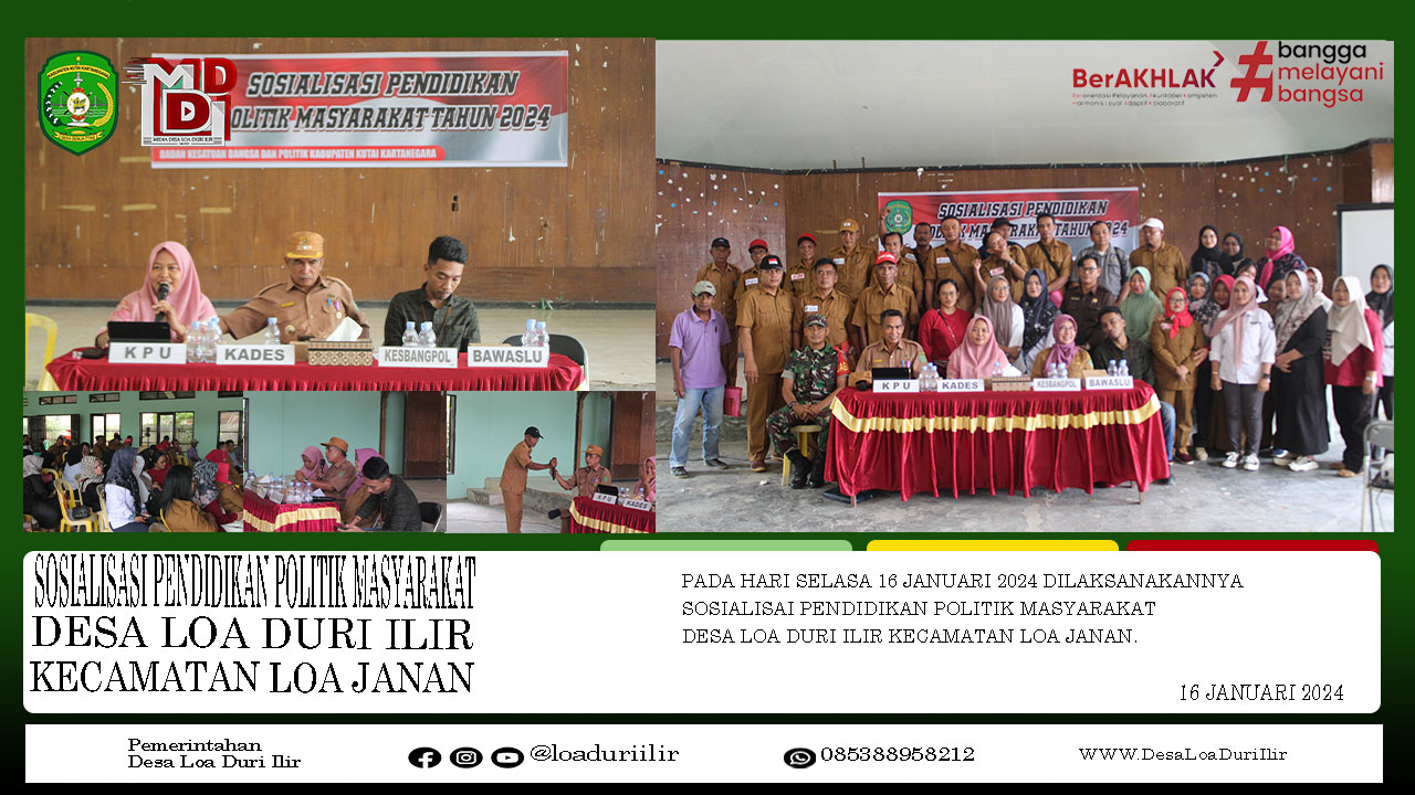 SOSIALISASI PENDIDIKAN POLITIK MASYARAKAT PADA DESA LOA DURI ILIR