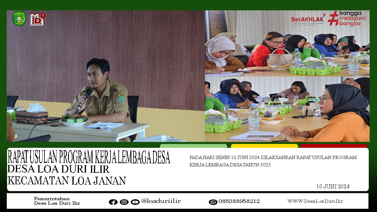 RAPAT USULAN PROGRAM KERJA LEMBAGA DESA LOA DURI ILIR TAHUN 2025