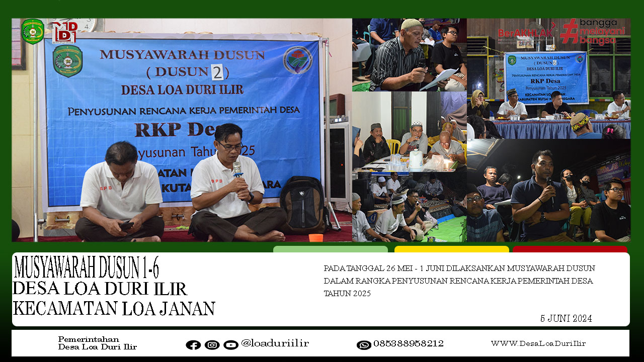 MUSYAWARAH DUSUN 1-6 DESA LOA DURI ILIR