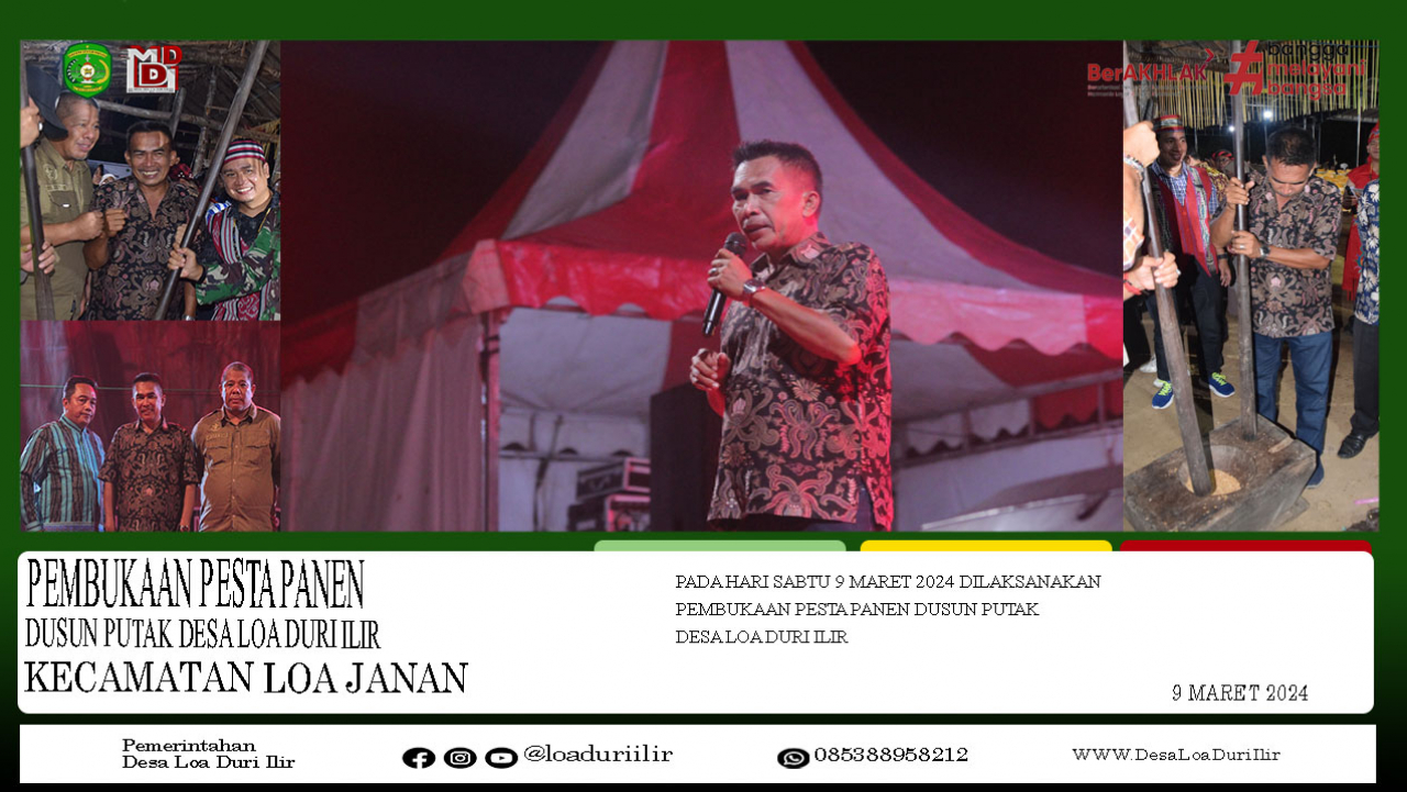 PEMBUKAAN PESTA PANEN DUSUN PUTAK DESA LOA DURI ILIR