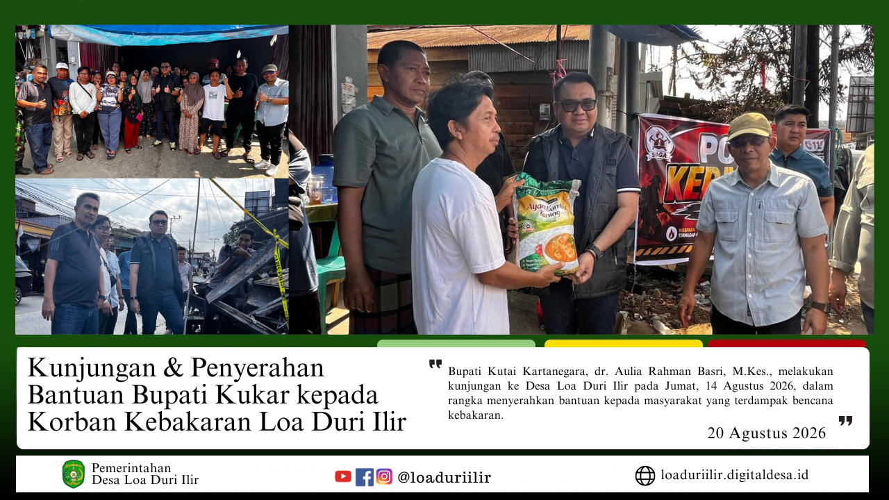 KUNJUNGAN & PENYERAHAN BANTUAN BUPATI KUKAR KEPADA KORBAN KEBAKARAN LOA DURI ILIR