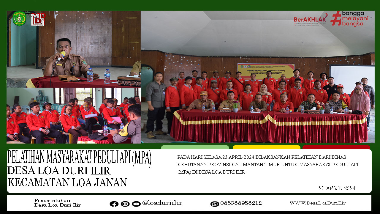 PELATIHAN MASYARAKAT PEDULI API (MPA) DARI DINAS KEHUTANAN PROVINSI KALIMANTAN TIMUR