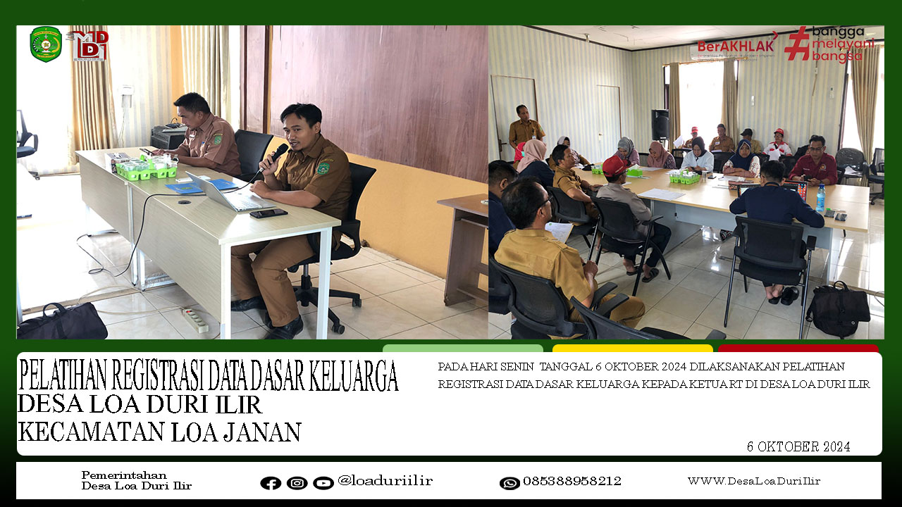 PELATIHAN REGISTRASI DATA DASAR KELUARGA KEPADA KETUA RT DI DESA LOA DURI ILIR