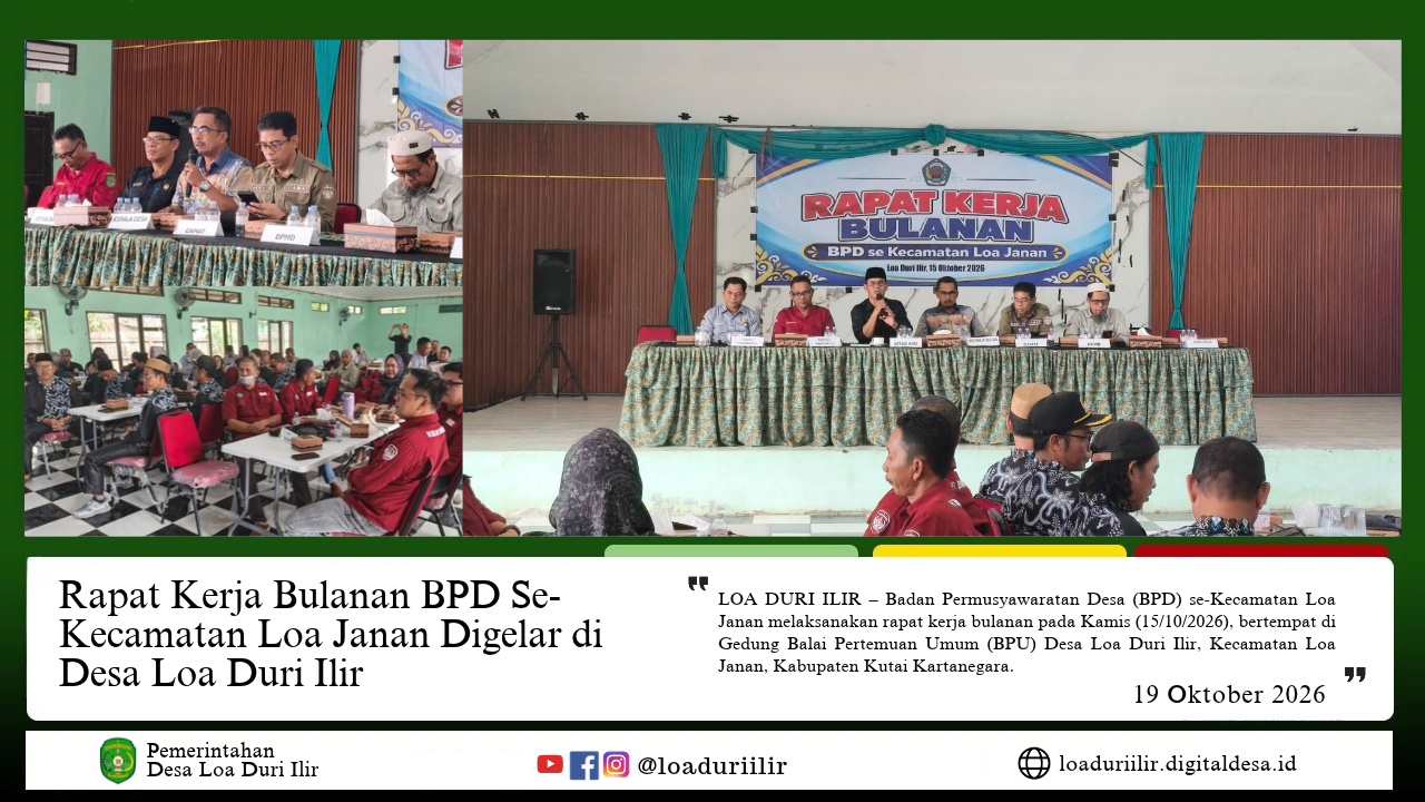 RAPAT KERJA BULANAN BPD SE-KECAMATAN LOA JANAN DIGELAR DI DESA LOA DURI ILIR
