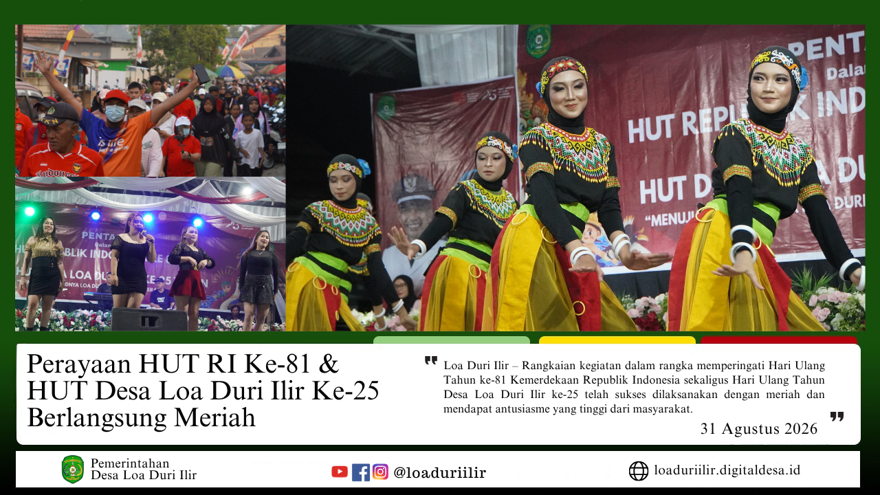SUKSES DIGELAR, PERAYAAN HUT KE 81 RI DAN HUT DESA LOA DURI ILIR ke 25 BERLANGSUNG MERIAH