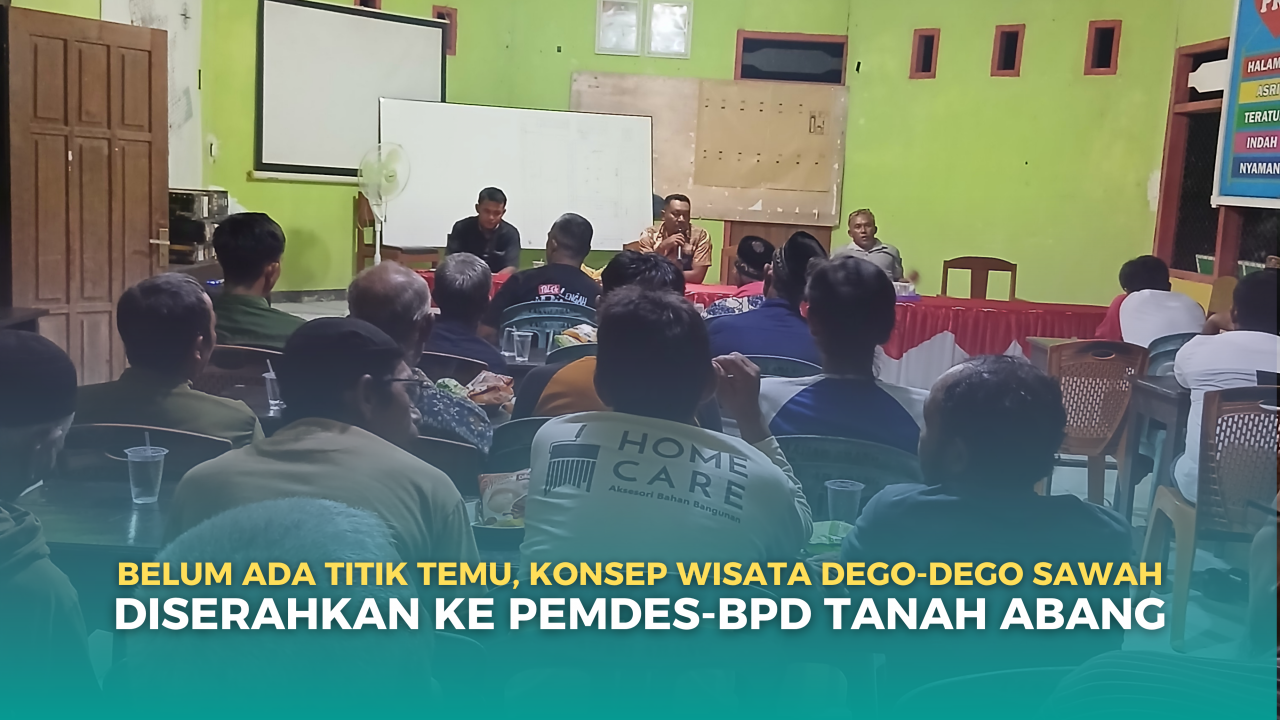 Wisata Dego-Dego Sawah Kembali Dibahas, Pemdes Tanah Abang Matangkan Konsep Multiguna