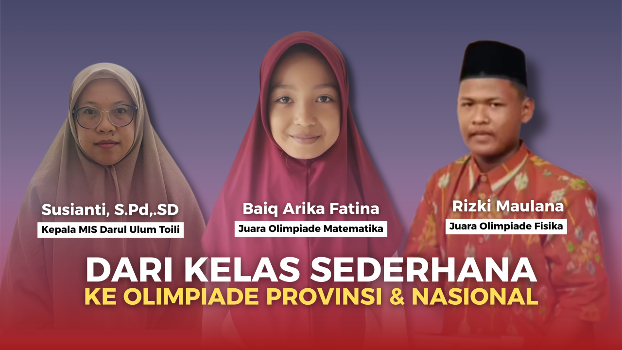 Dari Kelas Sederhana MIS Darul Ulum, Arika Juara Olimpiade MTK