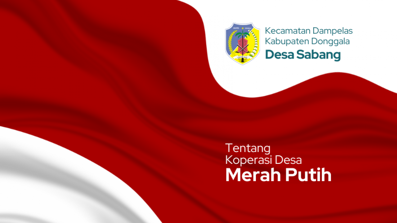 TENTANG KOPERASI DESA MERAH PUTIH