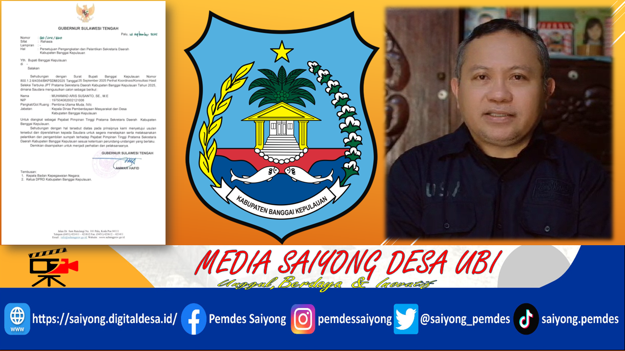 PEMDES SAIYONG UCAPKAN SELAMAT KEPADA MUHAMAD ARIS SUSANTO, SE., M.E. ATAS TERPILIHNYA SEBAGAI SEKDA KABUPATEN BANGGAI KEPULAUAN