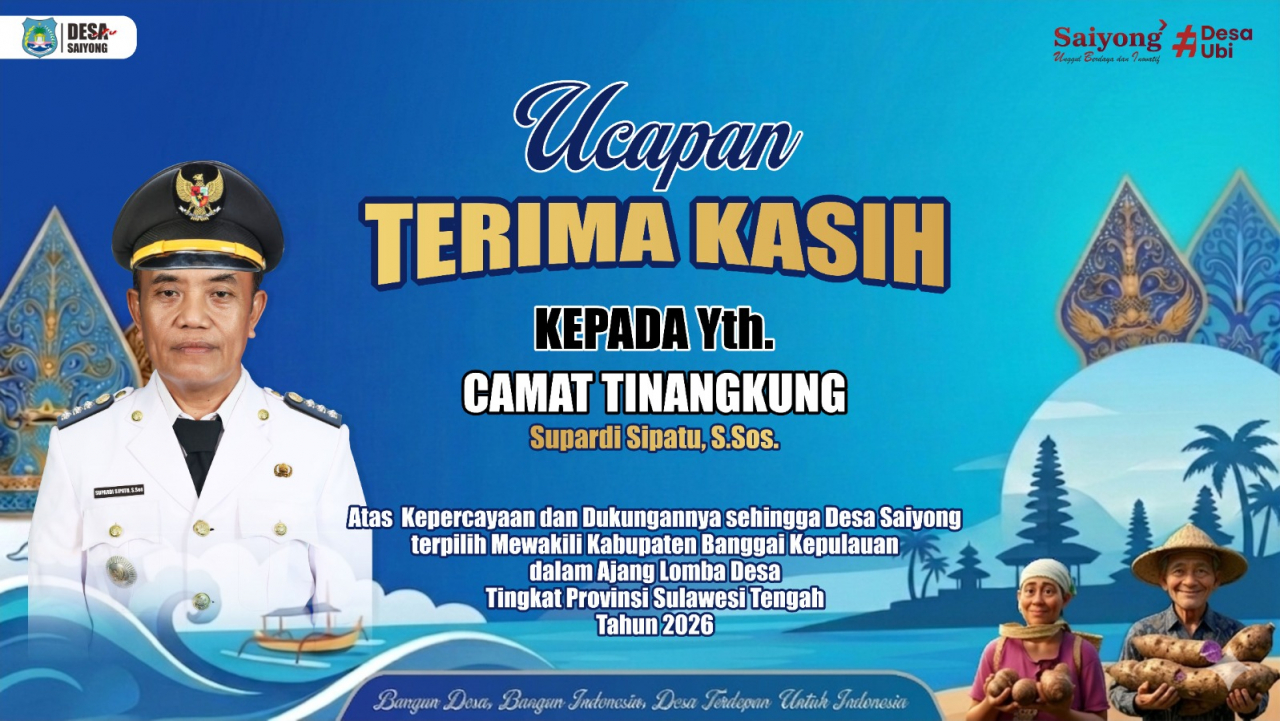 DESA SAIYONG TERPILIH JUARA LOMBA DESA, PEMDES DAN MASYARAKAT UCAPKAN TERIMA KASIH KEPADA CAMAT TINANGKUNG