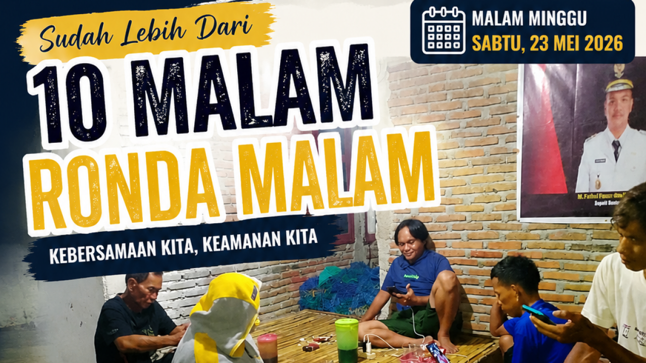 SUDAH 10 MALAM TANPA HENTI! Semangat Ronda Malam RW 06 Ujung Labbu Jadi Bukti Kepedulian Warga Menjaga Lingkungan