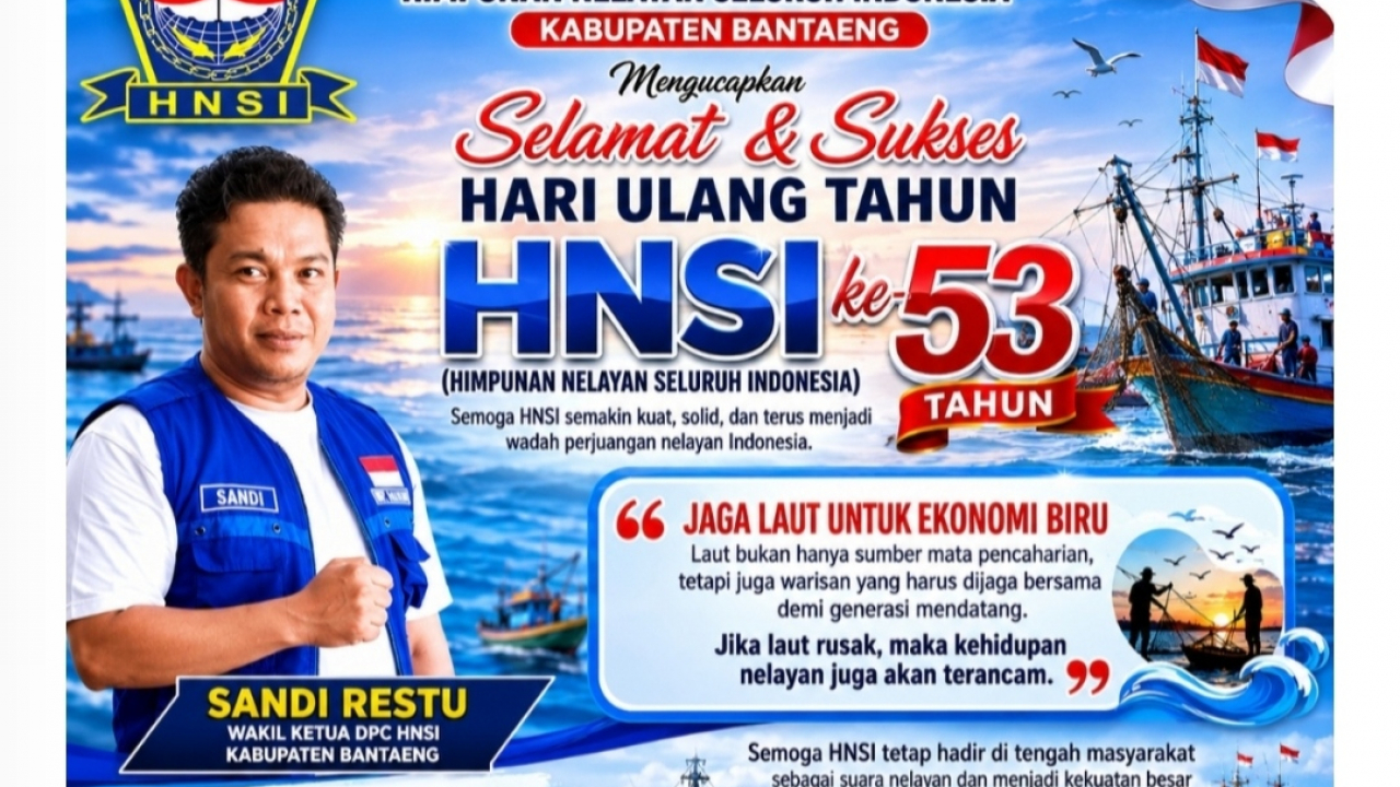 HUT HNSI Ke-53, Sandi Restu: “Jaga Laut untuk Ekonomi Biru dan Masa Depan Nelayan Indonesia