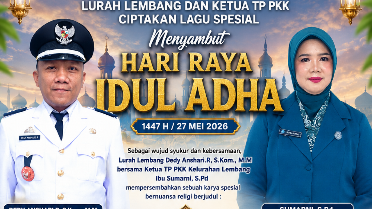 Berkah Idul Adha di Tanah Lembang”, Karya Lurah dan Ketua TP PKK Sambut Hari Raya Kurban 1447 Hijriah