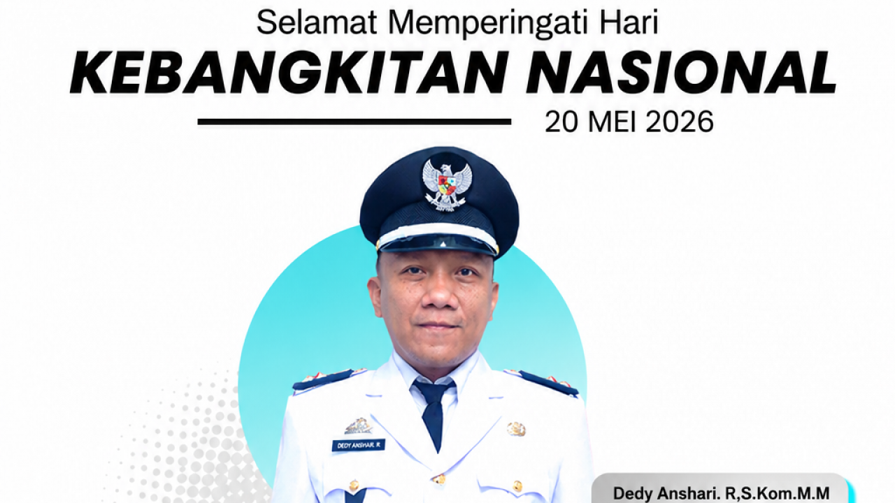Selamat Memperingati Hari Kebangkitan Nasional 20 Mei 2026