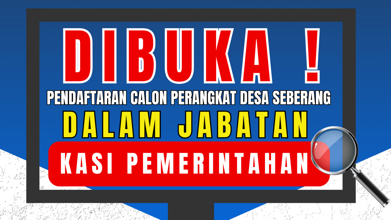 Pengumuman Pendaftaran Calon Perangkat Desa Seberang