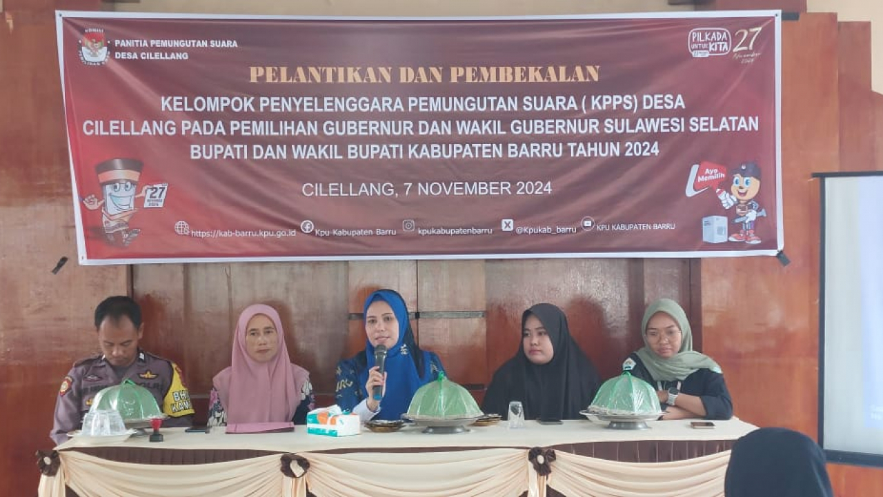 Pelantikan dan Pembekalan KPPS Desa Cilellang untuk Pemilihan Umum